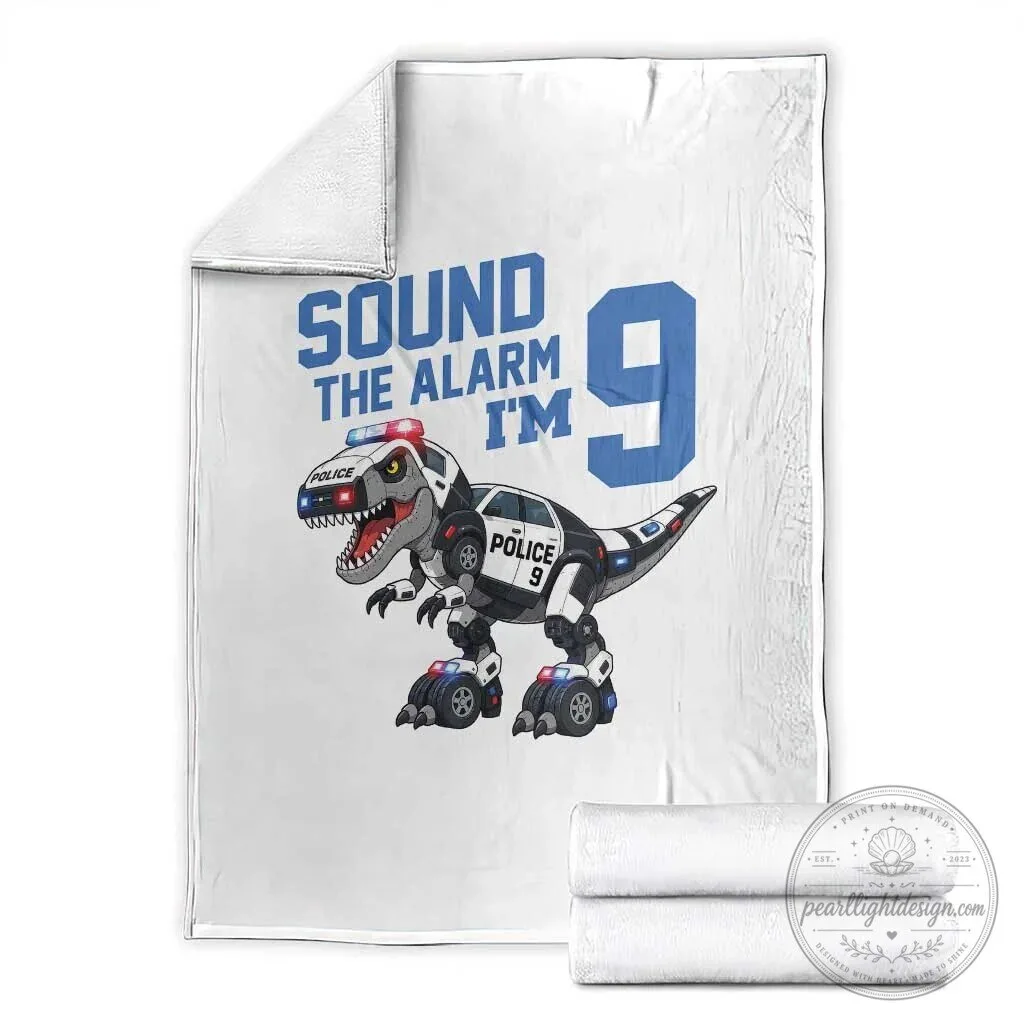 Funny Dinosaur Police Patrol 9th Birthday "Sound The Alarm I'm 9" Throw Blanket
