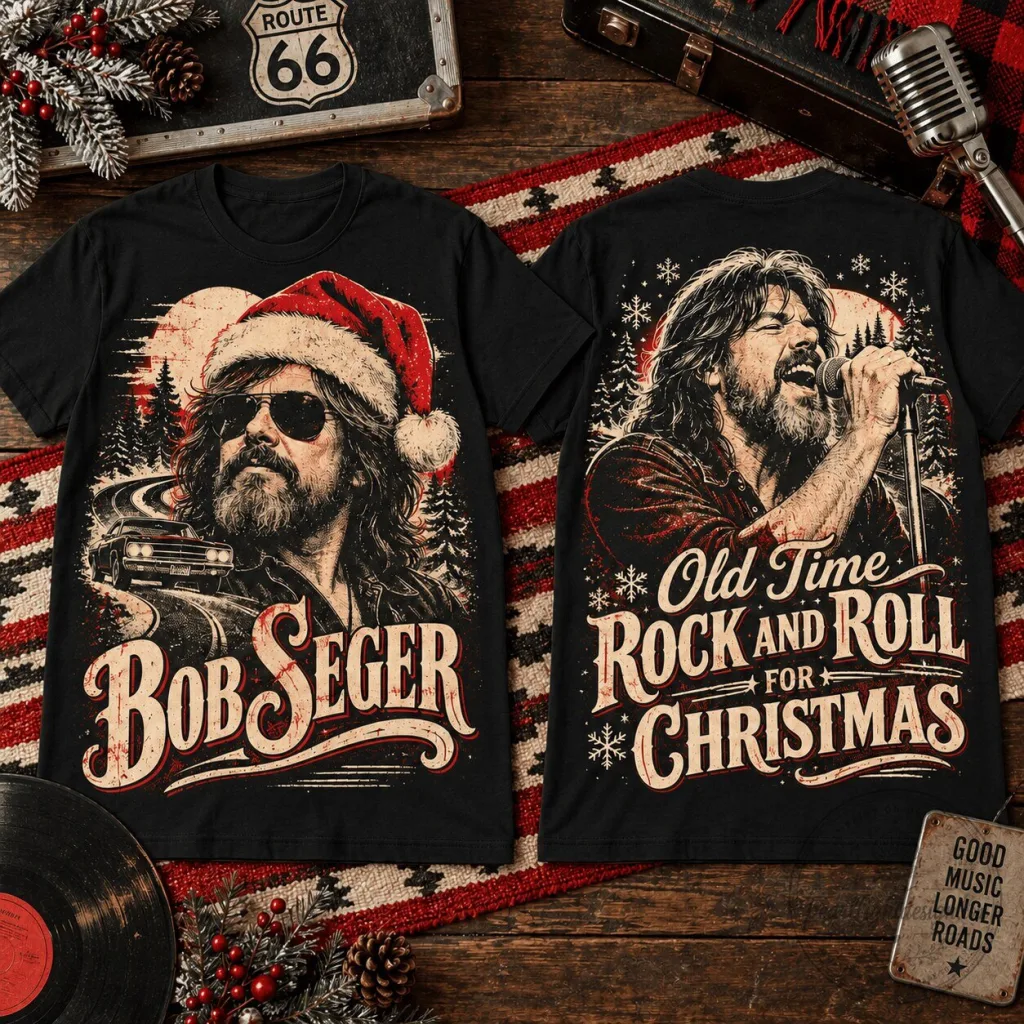 Bob Seger Old Time Rock And Roll For Christmas Retro T-Shirt Bob Seger Old Time Rock And Roll For Christmas Retro T-Shirt